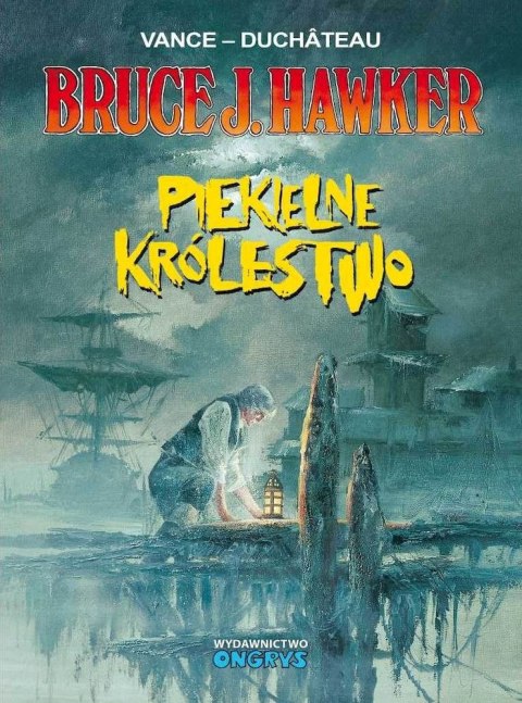 Piekielne królestwo. Bruce J. Hawker. Tom 7