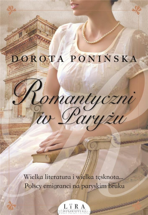 Romantyczni w Paryżu -Dorota Ponińska