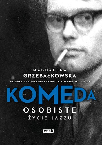 Komeda osobiste życie jazzu