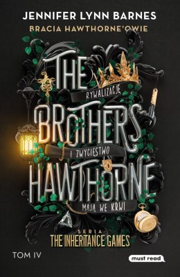 The Brothers Hawthorne / Bracia Hawthorne'owie. The Inheritance Games. Tom 4