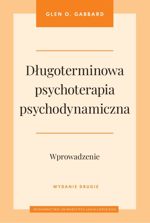Długoterminowa psychoterapia psychodynamiczna. Wprowadzenie wyd. 2