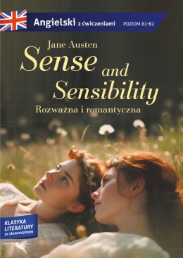 Sense and sensibility / Rozważna i romantyczna. Klasyka z ćwiczeniami