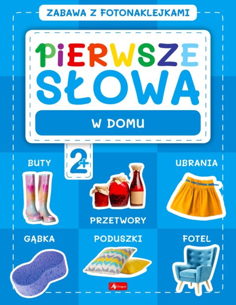 W domu. Pierwsze słowa. Zabawa z fotonaklejkami