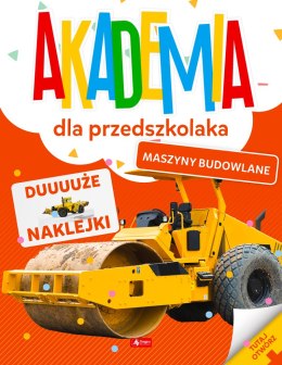 Maszyny budowlane. Akademia dla przedszkolaka