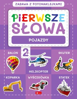 Pojazdy. Pierwsze słowa. Zabawa z fotonaklejkami