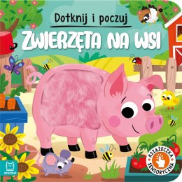 Zwierzęta na wsi. Dotknij i poczuj. Książeczka sensoryczna