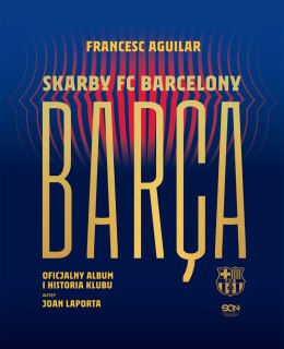 Barça. Skarby FC Barcelony wyd. 2023