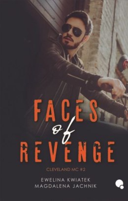 Faces of revenge. Cleveland MC. Tom 2