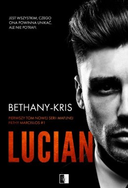 Lucian. Filthy Marcellos. Tom 1