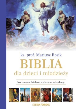 Biblia dla dzieci i młodzieży. Ilustrowana dziełami malarstwa sakralnego wyd. 2024