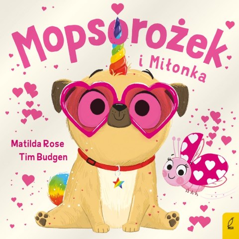 Mopsorożek i Miłonka. Sklepik z magicznymi zwierzętami