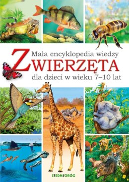 Zwierzęta. Mała encyklopedia wiedzy wyd. 2024