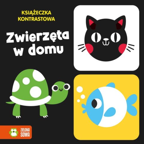 Zwierzęta w domu. Książeczka kontrastowa