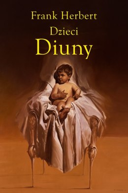 Dzieci Diuny. Kroniki Diuny. Tom 3 wyd. 2023