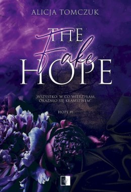The Fake Hope. Hope. Tom 1