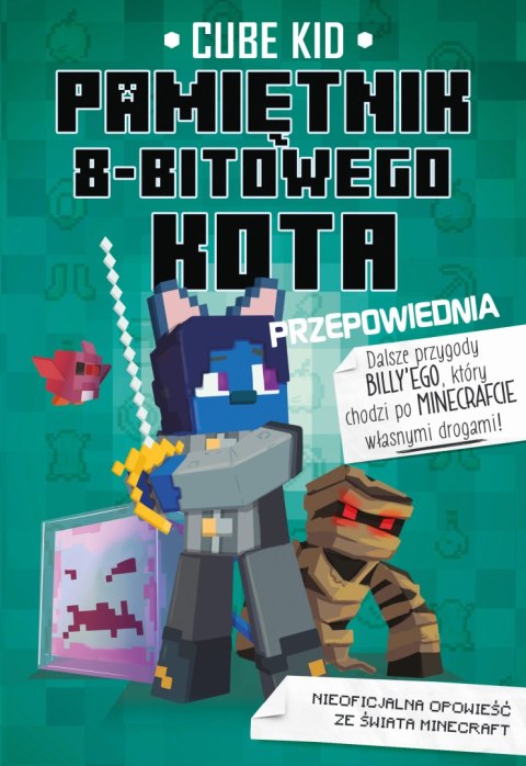 Przepowiednia pamiętnik 8 bitowego kota Minecraft pamiętnik 8 bitowego wojownika Tom 8
