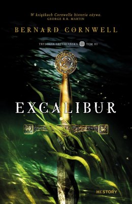 Excalibur. Trylogia arturiańska. Tom 3 wyd. 2024