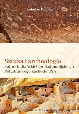 Sztuka i archeologia kultur indiańskich prekolumbijskiego Południowego Zachodu Ameryki Północnej