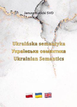 Ukraińska semantyka. Tryptyk ukraiński