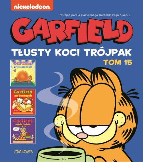 Garfield. Tłusty koci trójpak. Tom 15