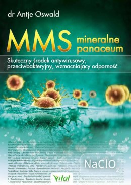 MMS mineralne panaceum. Skuteczny środek antywirusowy, przeciwgrzybiczy, wzmacniający odporność wyd. 2022