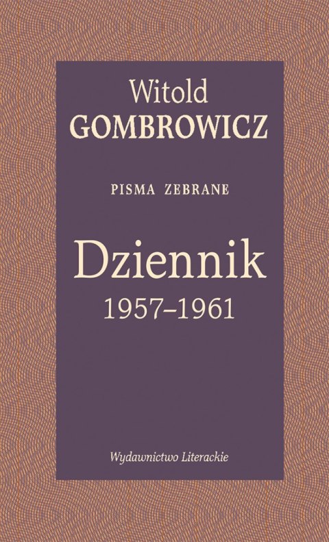 Dziennik 1957-1961. Pisma zebrane