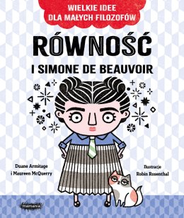 Równość i Simone de Beauvoir. Wielkie idee dla małych filozofów