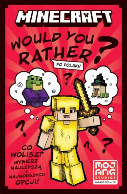 Would you rather? Minecraft