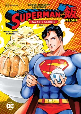 Zażarte starcie. Superman kontra Meshi. Manga. Tom 1