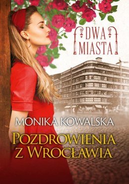 Dwa miasta. Pozdrowienia z Wrocławia wyd. 2023