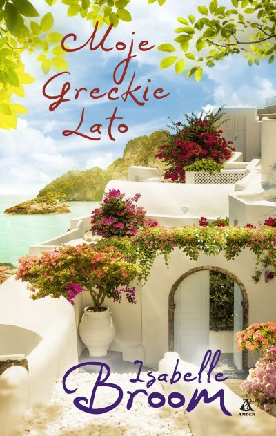 Moje greckie lato - Isabelle Broom