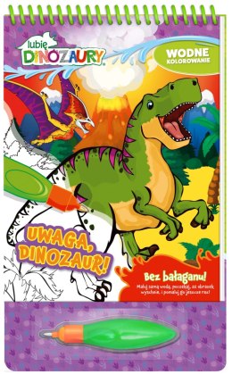 Uwaga, Dinozaur! Lubię Dinozaury. Wodne kolorowanie
