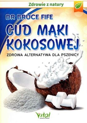 Cud mąki kokosowej wyd. 3