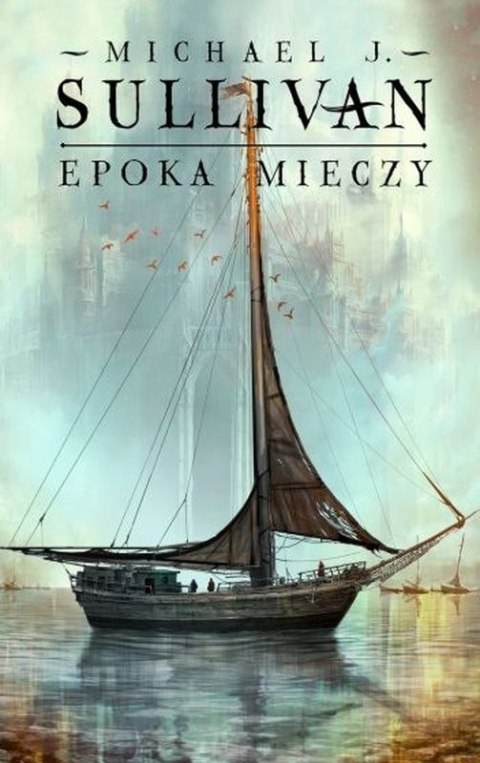 Epoka mieczy. Legendy Pierwszego Imperium. Tom 2