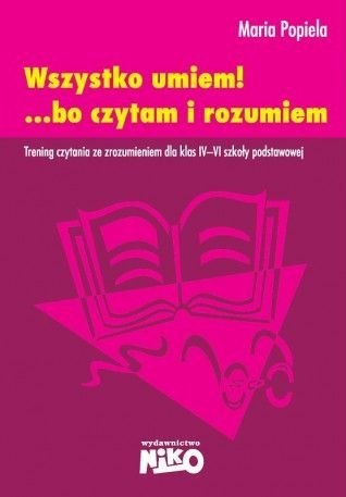 Wszystko umiem bo czytam i rozumiem