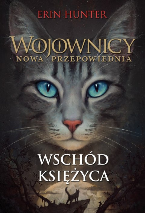 Wschód księżyca. Wojownicy. Tom 8 wyd. 2023