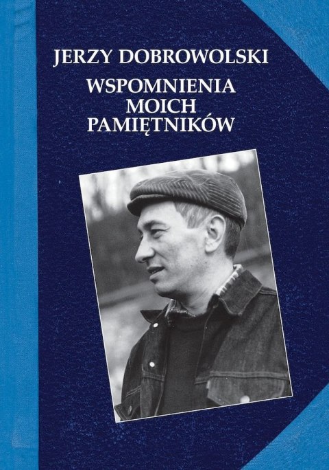 Wspomnienia moich pamiętników