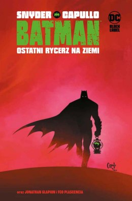 Batman. Ostatni rycerz na Ziemi. DC Black Label wyd. 2024