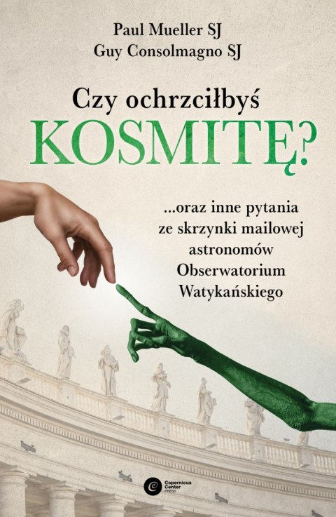 Czy ochrzciłbyś kosmitę oraz inne pytania ze skrzynki mailowej astronomów obserwatorium watykańskiego