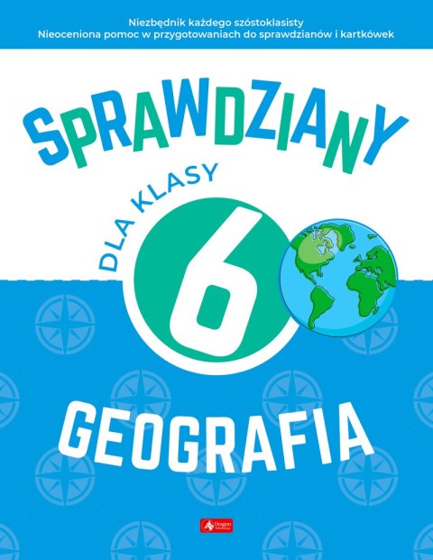 Geografia. Sprawdziany dla klasy 6