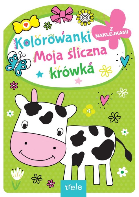 Moja śliczna krówka. Kolorowanka z wykrojnikiem