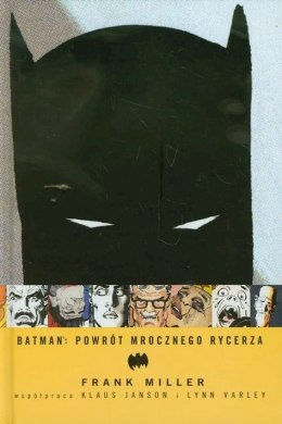 Batman. Powrót mrocznego rycerza