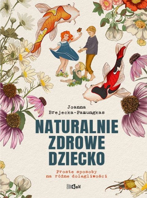 Naturalnie zdrowe dziecko wyd. 2022