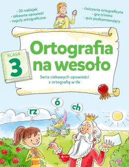 Ortografia na wesoło. Klasa 3