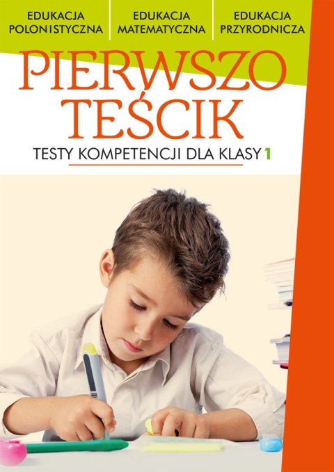 Pierwszoteścik testy kompetencji dla klasy 1