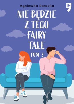 Nie będzie z tego fairy tale. Tom 3