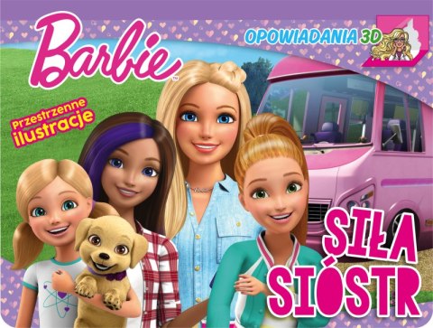 Siła sióstr. Barbie. Opowiadania 3D