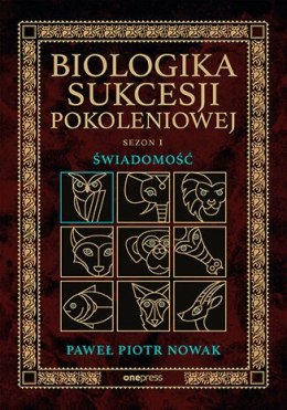 Świadomość. Biologika Sukcesji Pokoleniowej. Sezon 1