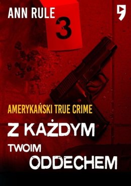 Z każdym twoim oddechem. Amerykański true crime