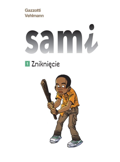 Zniknięcie. Sami. Tom 1